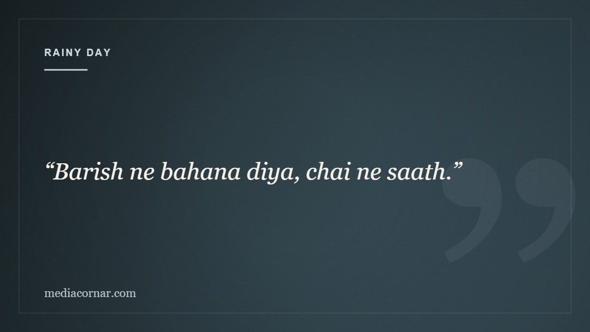 Chai caption for a rainy day photo in Roman Urdu