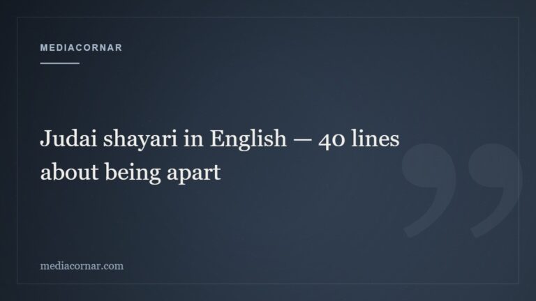 Judai shayari in English — 40 original lines about separation